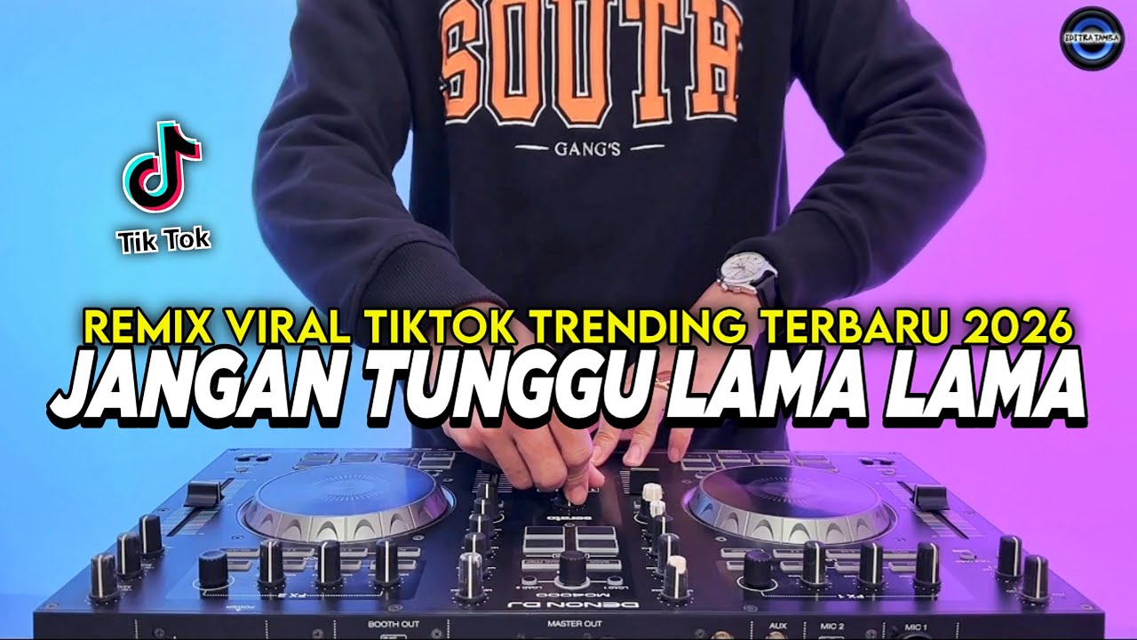 DJ Jangan Tunggu Lama Lagi 🔥 Remix Full Bass 2026