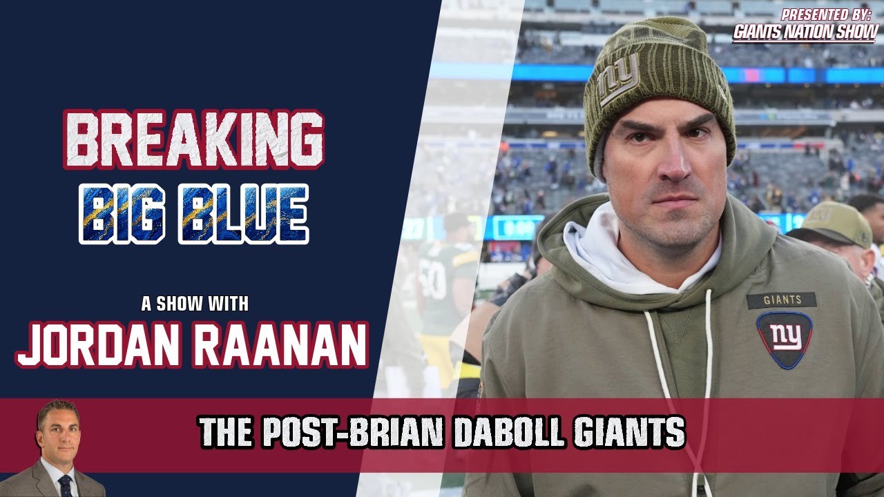 The Post-Brian Daboll Giants | Breaking Big Blue w/ Jordan Raanan