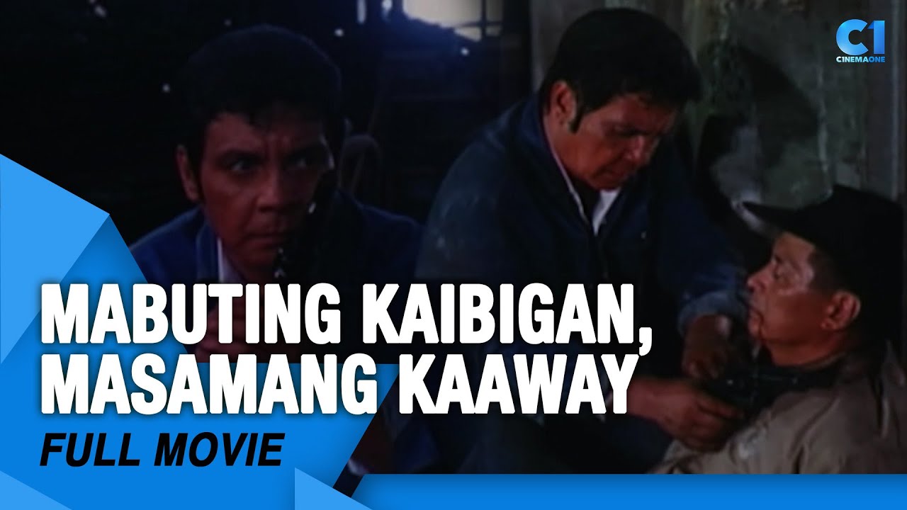 Mabuting Kaibigan, Masamang Kaaway | Full Movie Streaming FREE 🎬