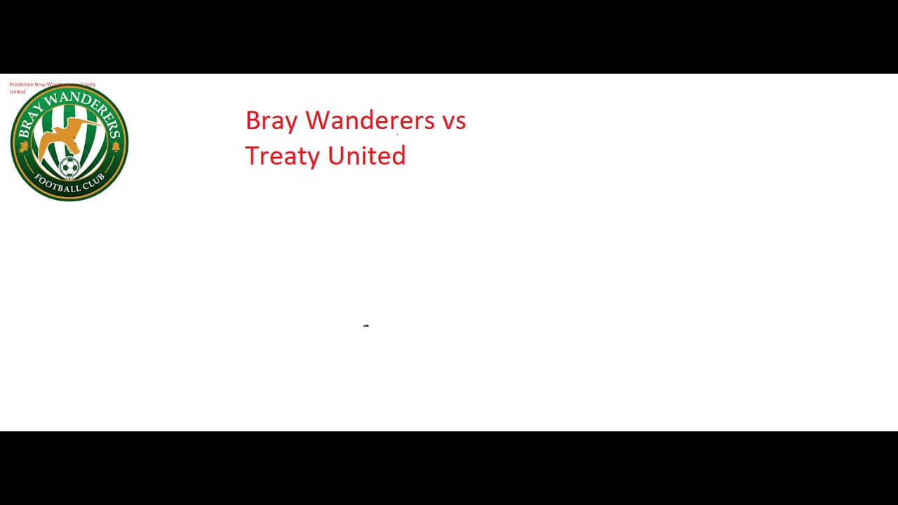 Bray Wanderers vs Treaty United Prediction ⚽ | Will It End in a Draw?