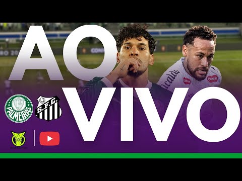 PALMEIRAS X SANTOS JOGO AO VIVO AGORA - BRASILEIRÃO AO VIVO DIRETO DO ALLIANZ PARQUE - 32ª RODADA