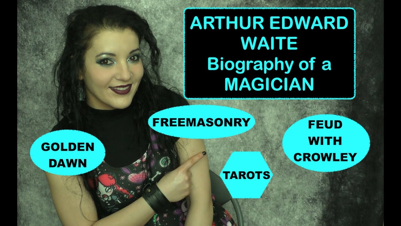 Arthur Waite: Tarot and Esoteric Legacy