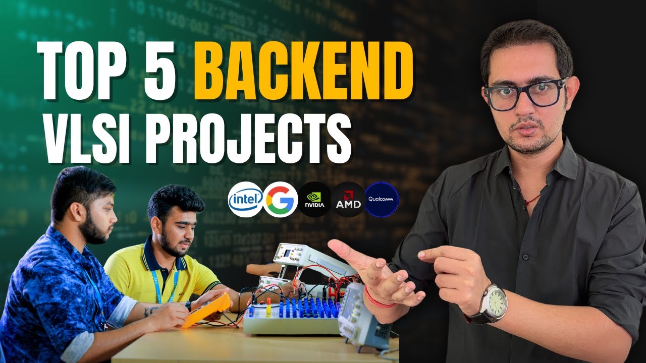 TOP 5 Top 5 Backend VLSI Projects for Digital Electronics & Verification 🚀