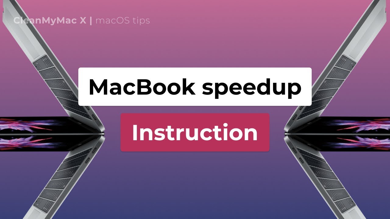How to Speed up a Slow Mac in 5 Minutes?
