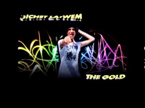 Rap 7wem"the gold"3ichet la7wem