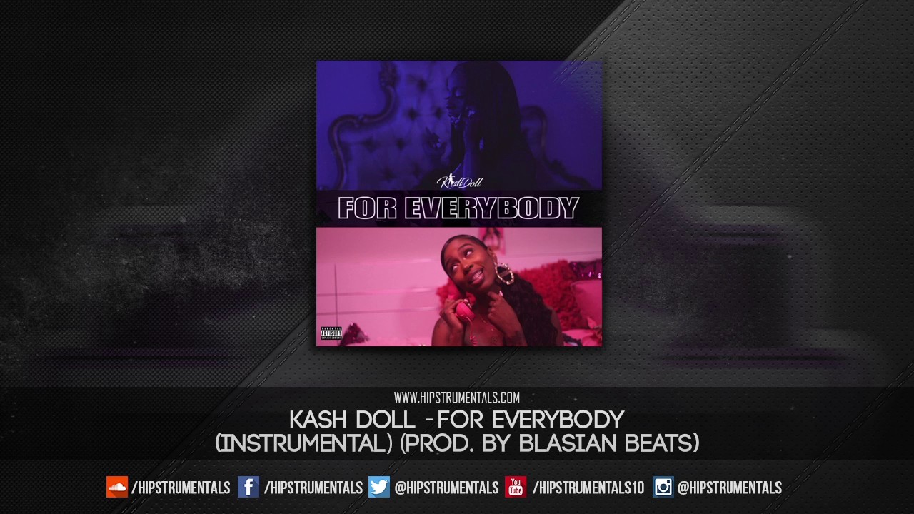 Kash Doll - For Everybody [Instrumental] 🎶