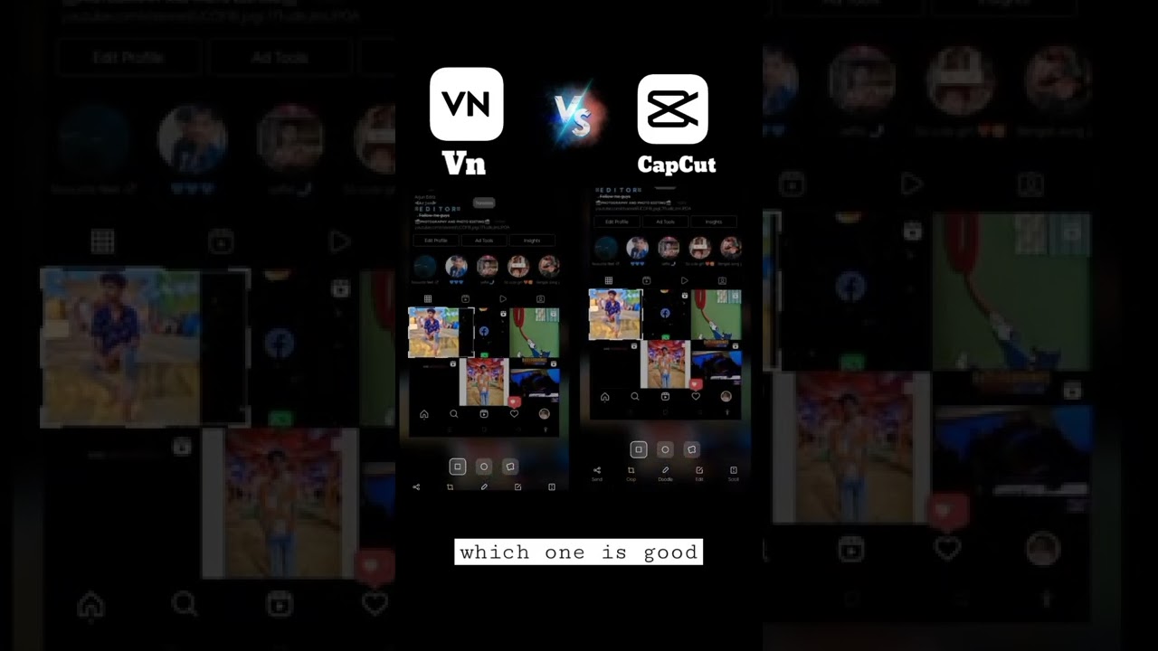 Vn Editing Vs CapCut Editing || which one is good