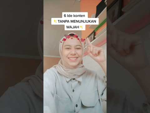 IDE KONTEN TANPA MENUNJUKKAN WAJAH #belajarkonten #kontenkreator #kontenpemula