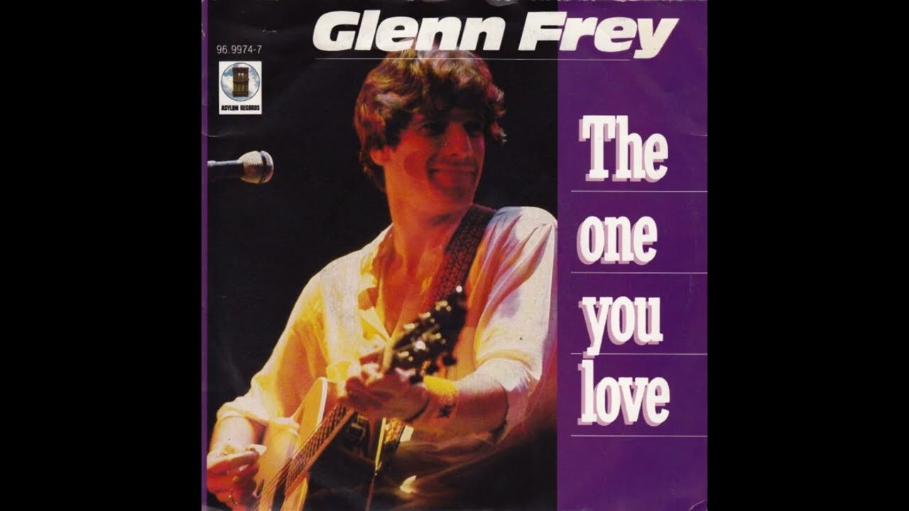 Glenn Frey - The One You Love (1982) HQ