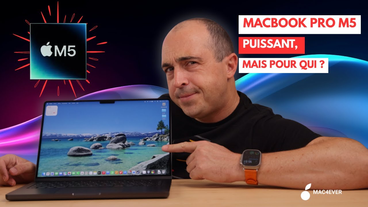 Test MacBook Pro M5 : puissant mais pour qui ?