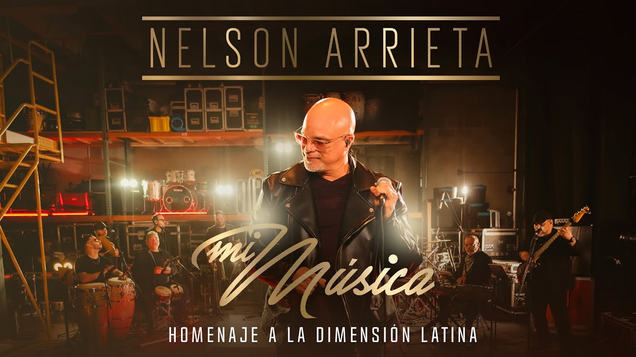 Homenaje a La Dimensión Latina con Nelson Arrieta 🎶