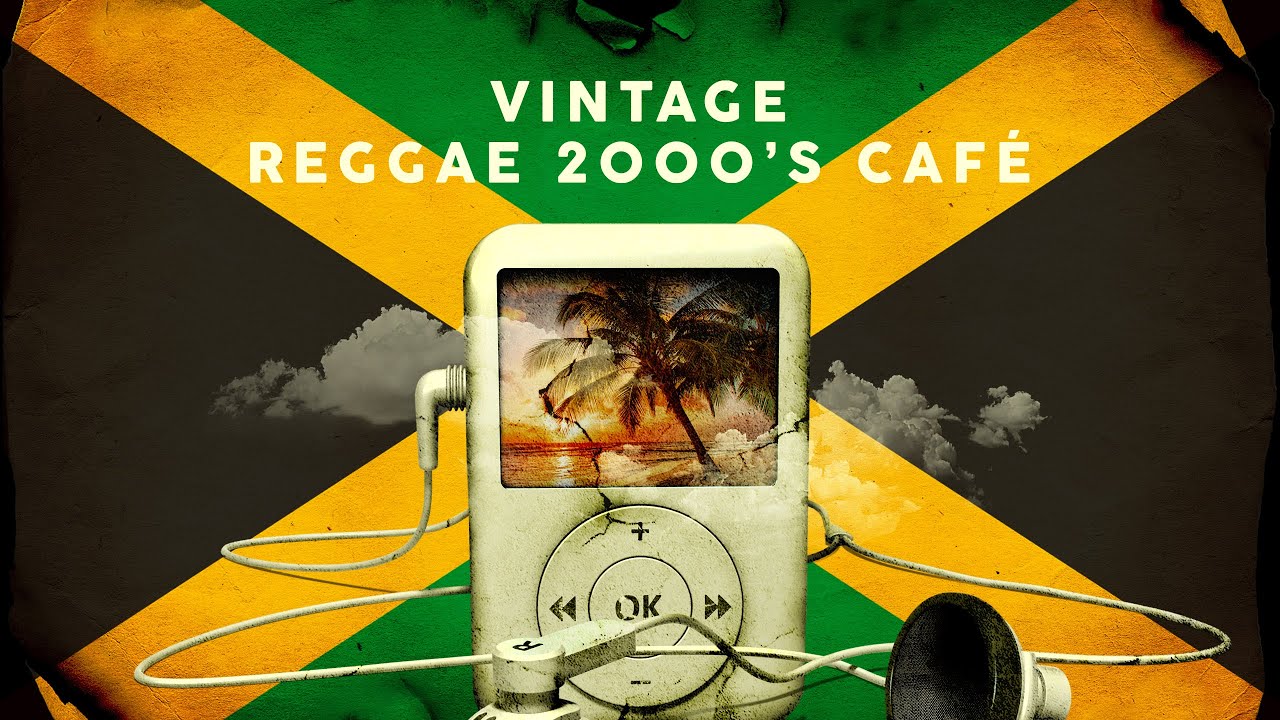 2000's Vintage Reggae Café Playlist