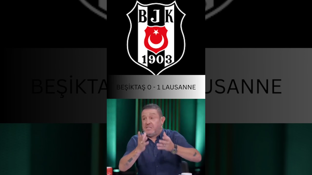 Nihat Kahveci'den Beşiktaş-Lausanne Sert Yorumlar ⚽