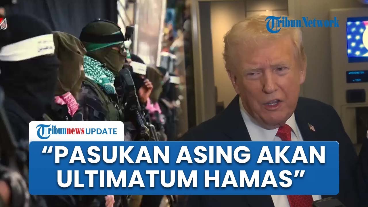 Trump Tegaskan Pasukan Internasional Akan Masuk Gaza dan Berikan Ultimatum kepada Hamas Terkait Mayat Sandera