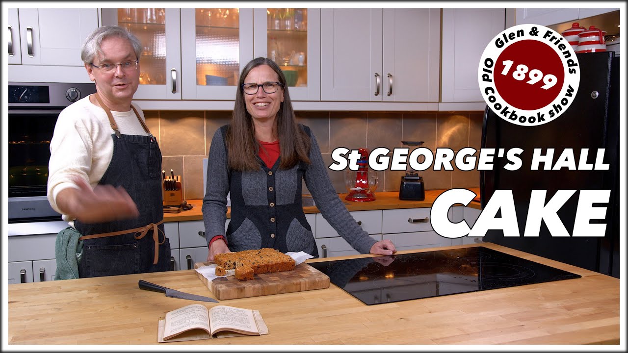 1899 St Georges Hall Cake Recipe π°