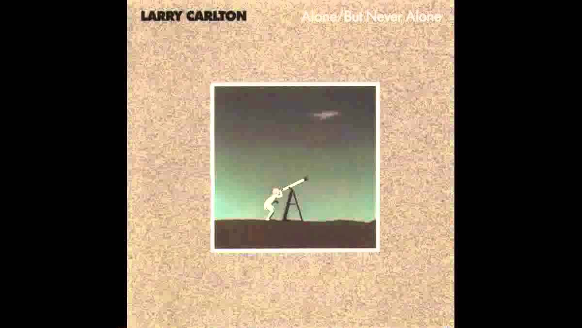 Larry Carlton - Smiles & Smiles to Go (1986)