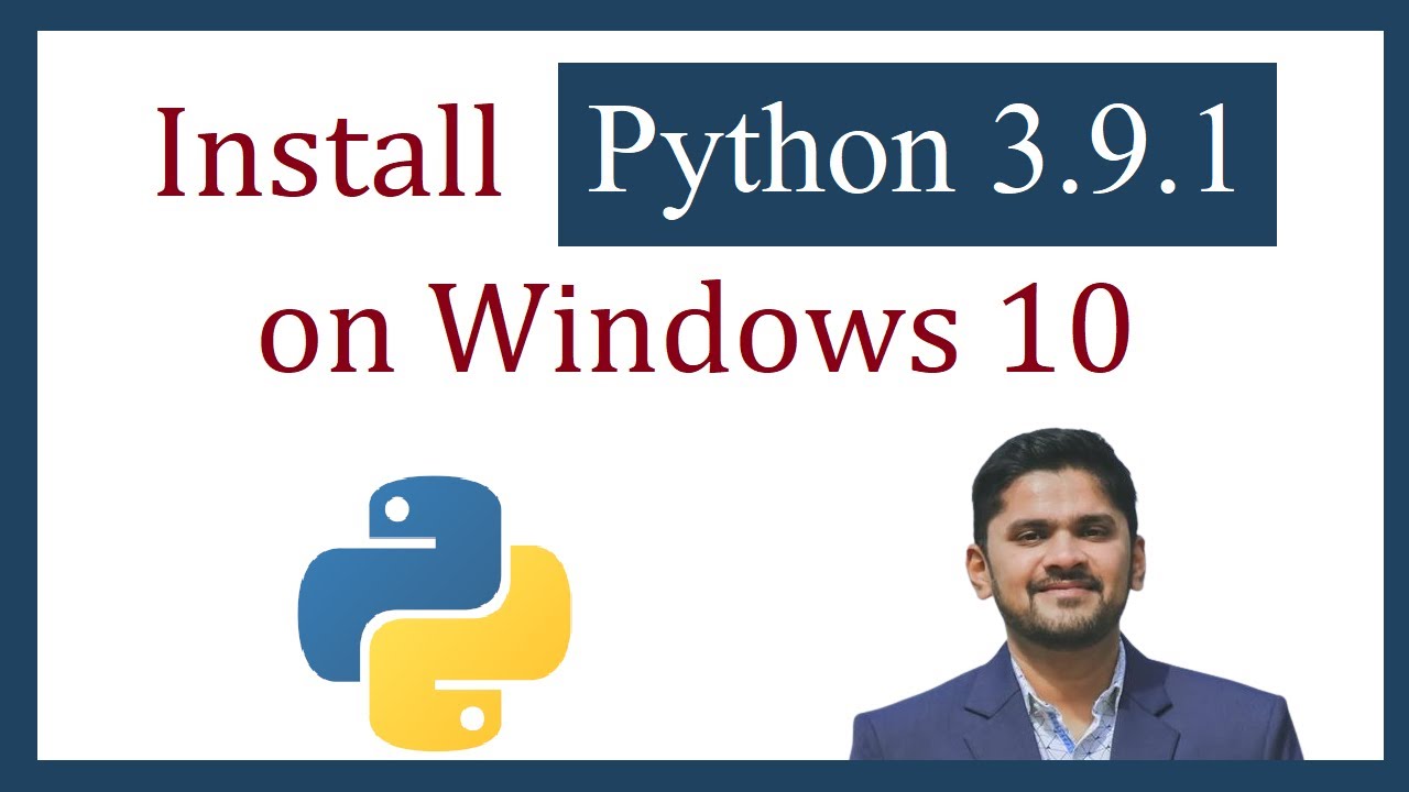 Install Python 3.9.1 on Windows 10 🖥️