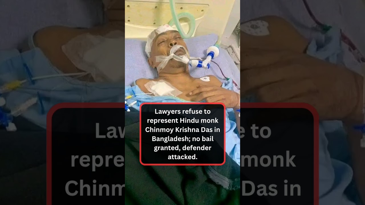 Lawyers refuse to represent Hindu monk Chinmoy Krishna Das in Bangladesh; no bail granted