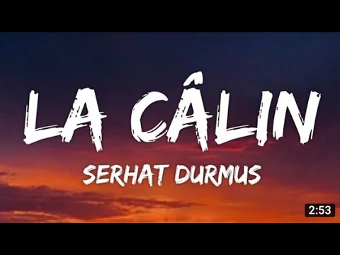 Serhat Durmus - La Câlin (Obiymy) (Lyrics)(1080P_HD)