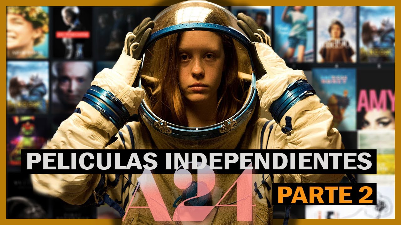 MEJORES PELÍCULAS INDEPENDIENTES PARTE 2 | LAS PELÍCULAS DE A24 | COFFETV