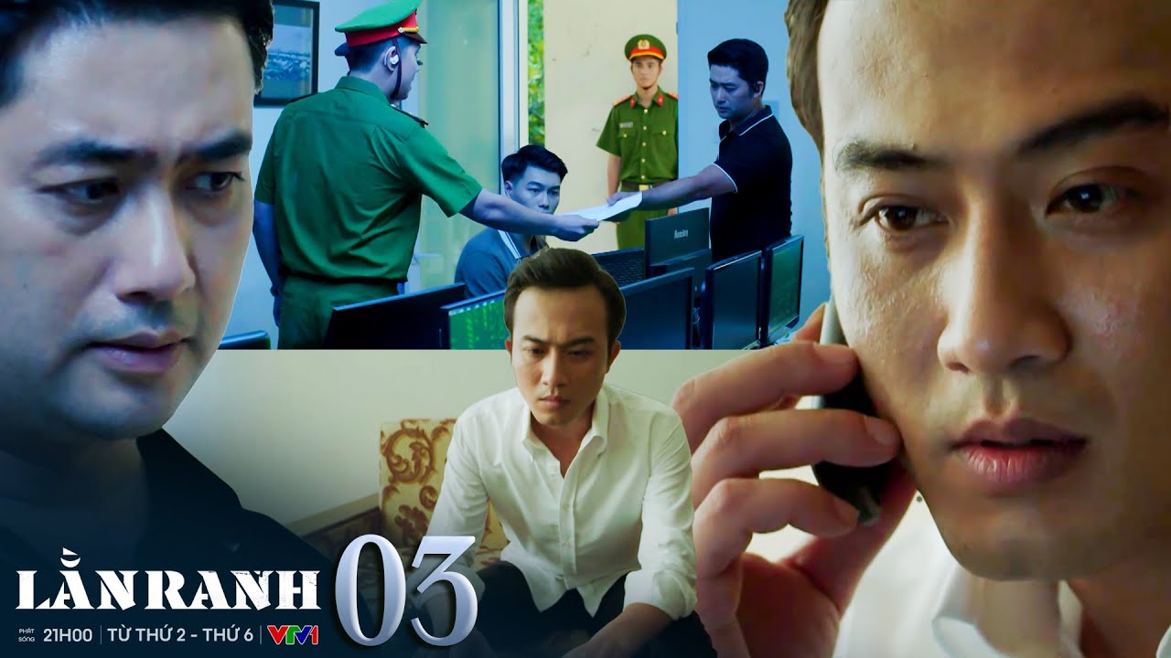 LẰN RANH Tập 3: Cuộc Chiến Nảy Lửa Giữa Trùm Đánh Bạc và Cảnh Sát 🔥