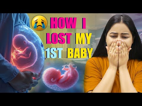 I Lost My 1st Baby 💔 My  Heart Breaking Miscarriage and Recovery Journey 😭 How To deal Miscarriage 😔