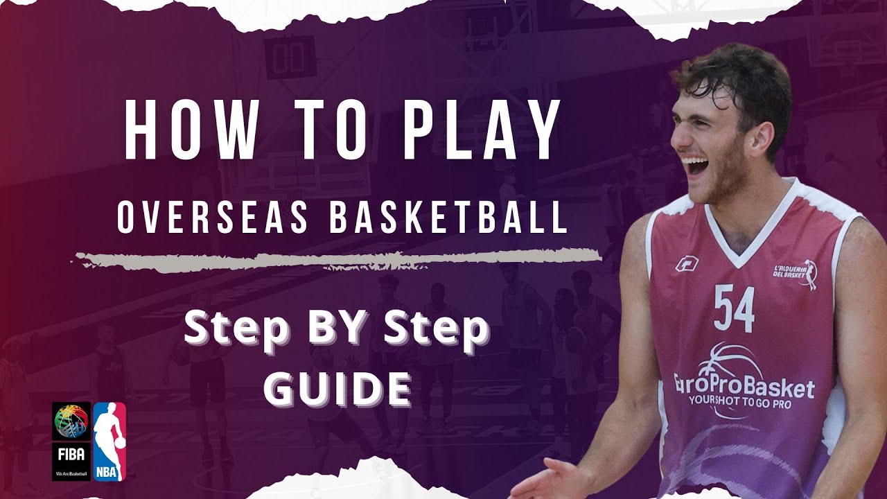 Guide to Playing Overseas Basketball 🌍