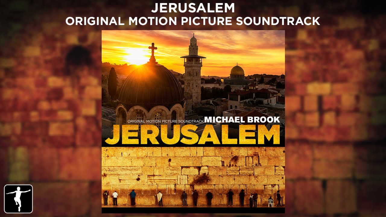 Michael Brook - Jerusalem Soundtrack - Official Preview | Lakeshore Records