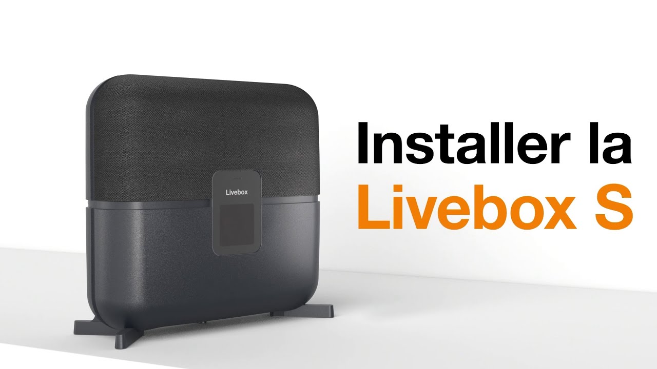 Installer la Livebox S avec la Fibre d'Orange