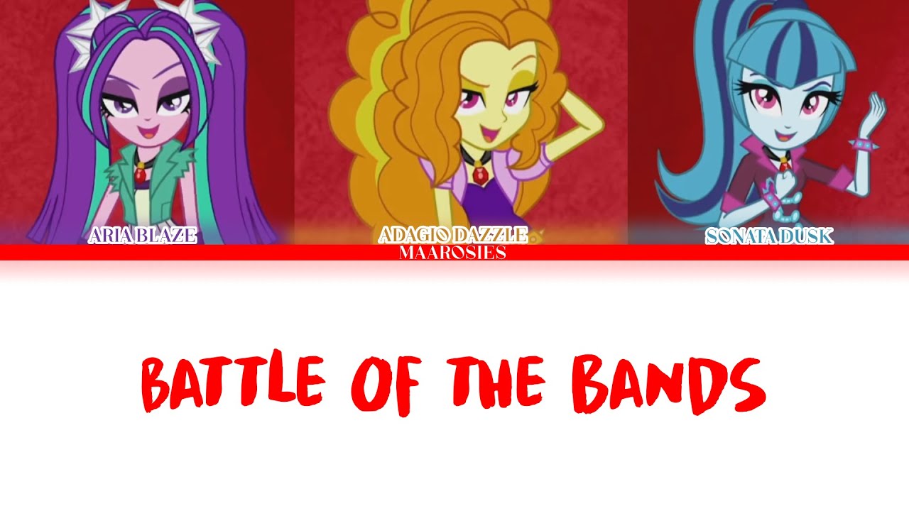 The Dazzlings - Let's Have a Battle (Battle of the Bands) | Lyrics | MLPEG: Rainbow Rocks