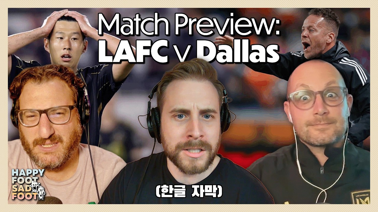 LAFC v Dallas Preview: Are We Misusing Son Heung-min? More Important: How Bad Will Stadium Food Be?