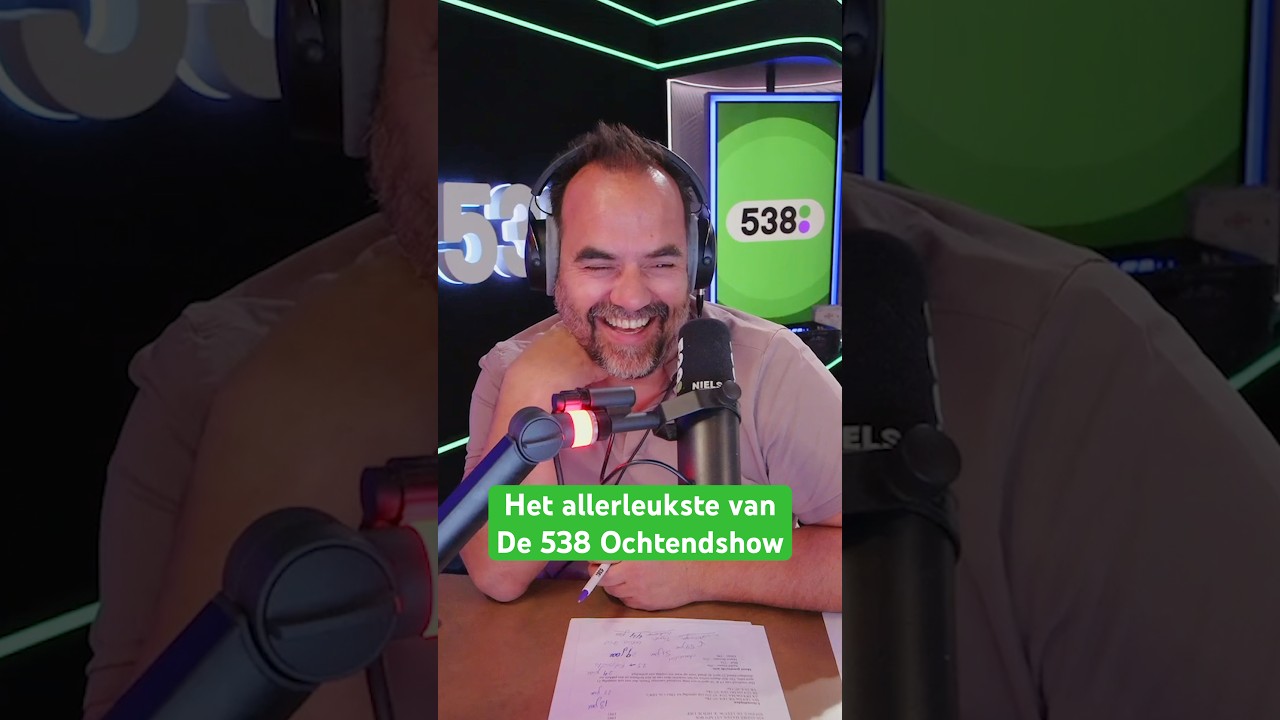 De 538 Ochtendshow: Beste Fragmenten 🎉