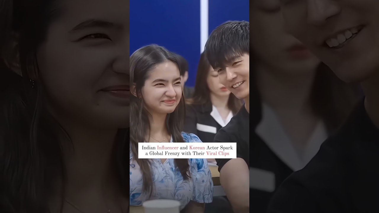 Indian Influencer & Korean Actor's Viral Clips Ignite Global Buzz 🌍