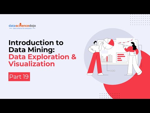 Data Exploration & Visualization | Introduction to Data Mining | Part 19