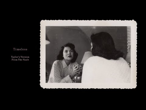 Taylor Swift - Timeless (Taylor’s Version) (From The Vault) (Lyric Video)