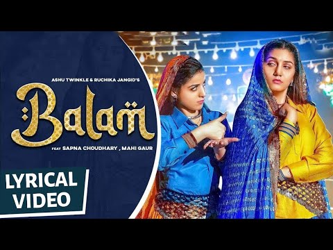 Balam (Lyrical Video) | Sapna Choudhary | Mahi Gaur | Ruchika Jangid | New Haryanvi Songs 2025