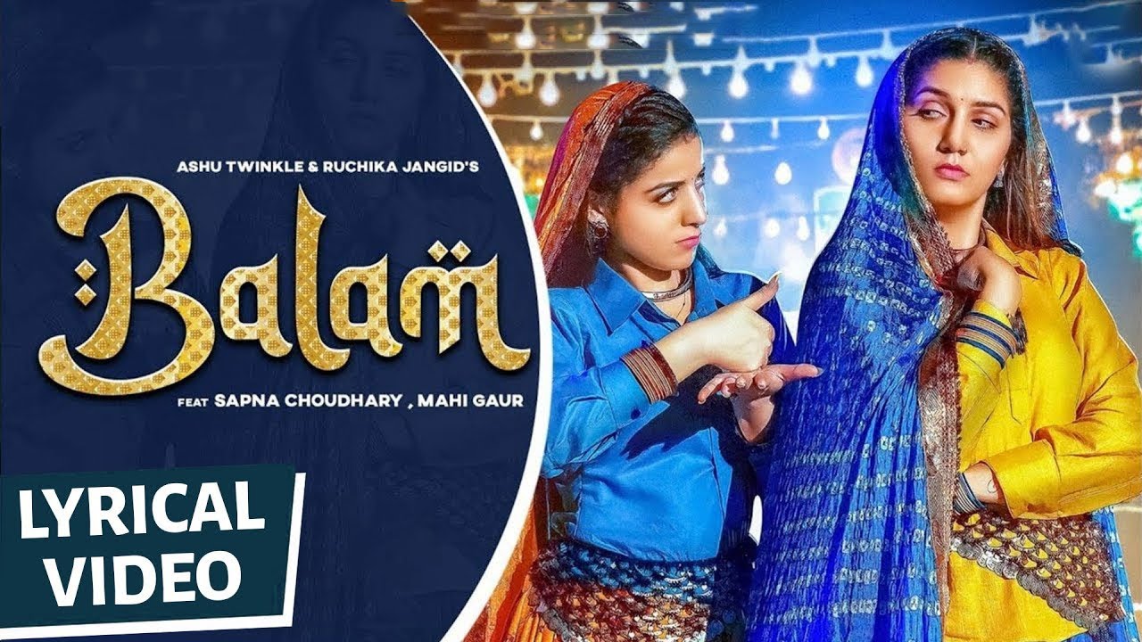 Balam Lyrical Video | Sapna Choudhary & Mahi Gaur 🎶
