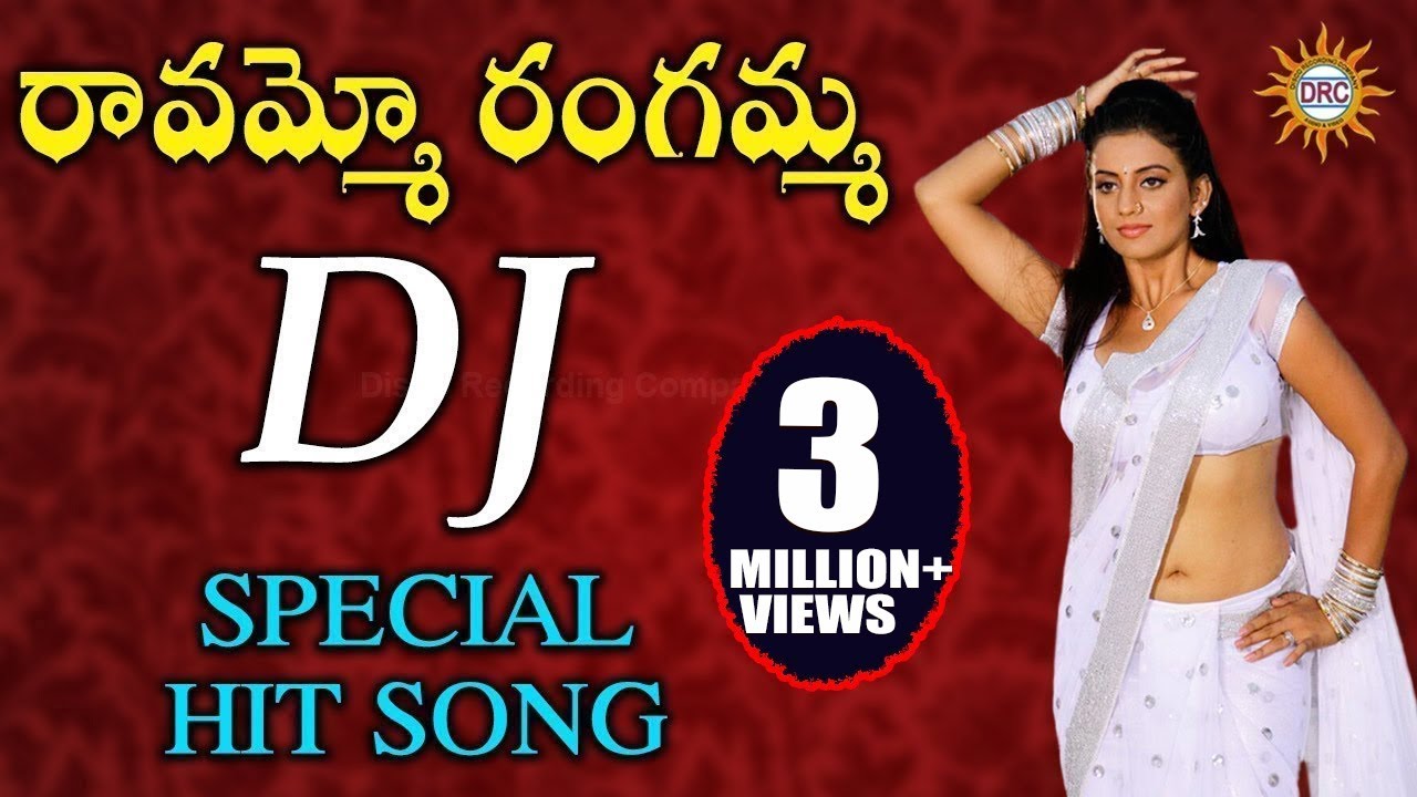 Ravammo Rangamma DJ Hit Song | Disco Recording Co.
