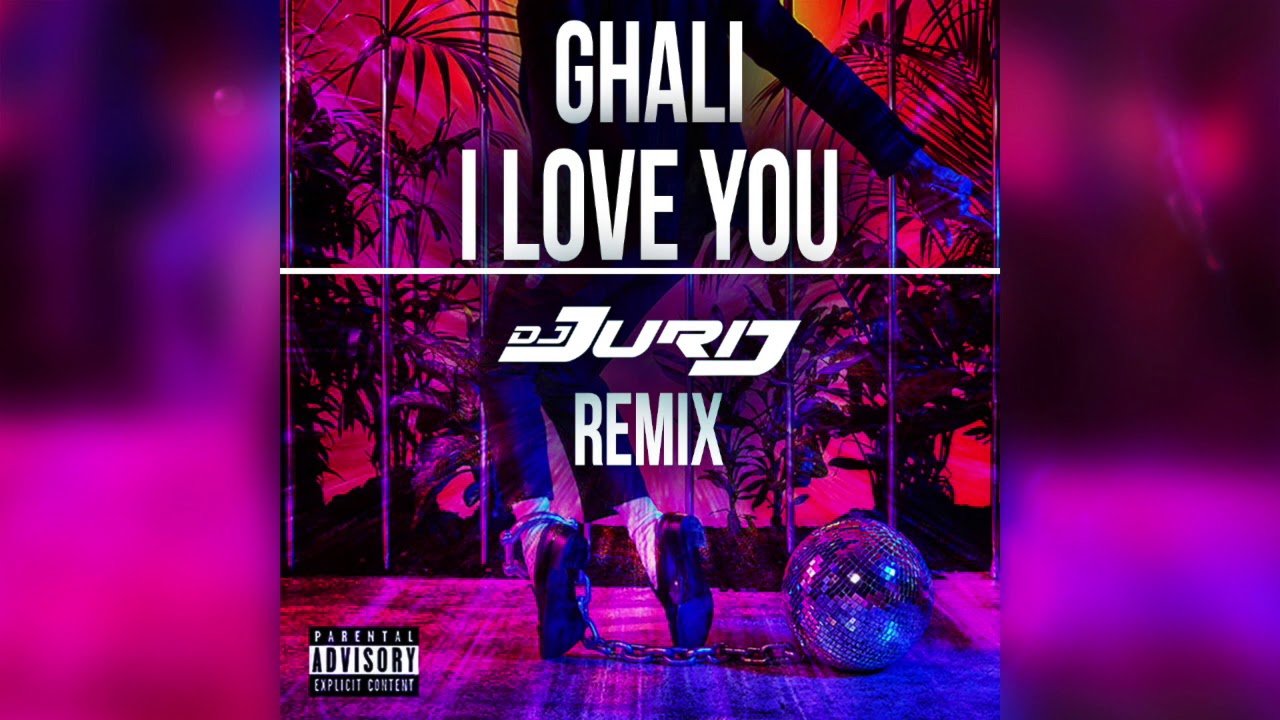 🔥 GHALI - I Love You (DJ Jurij Remix) | Free Download & Stream