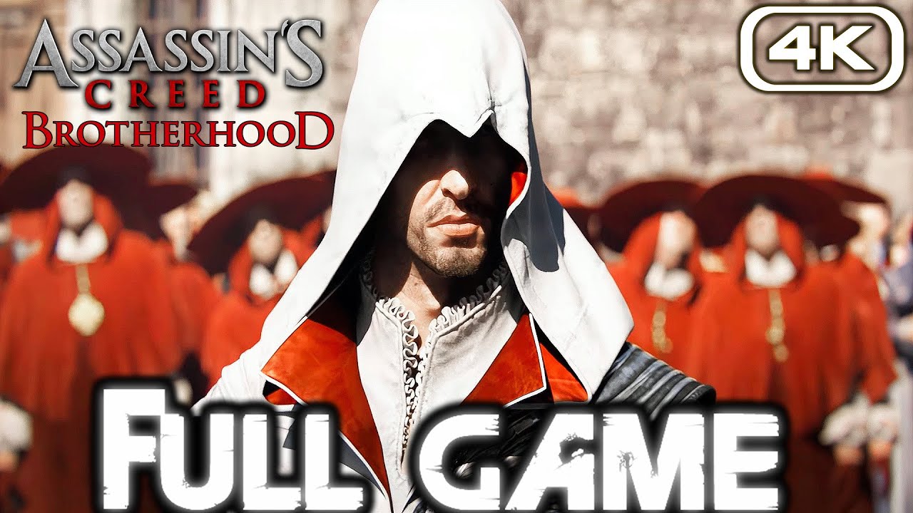 Assassin's Creed Brotherhood Full Gameplay (4K 60FPS) ๐ฎ