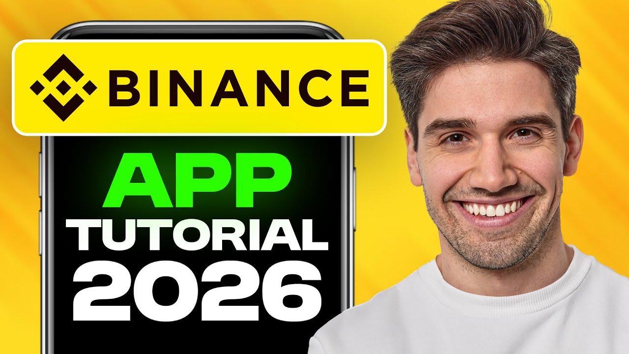 Binance App Guide 2026: How to Use Binance Mobile 📱