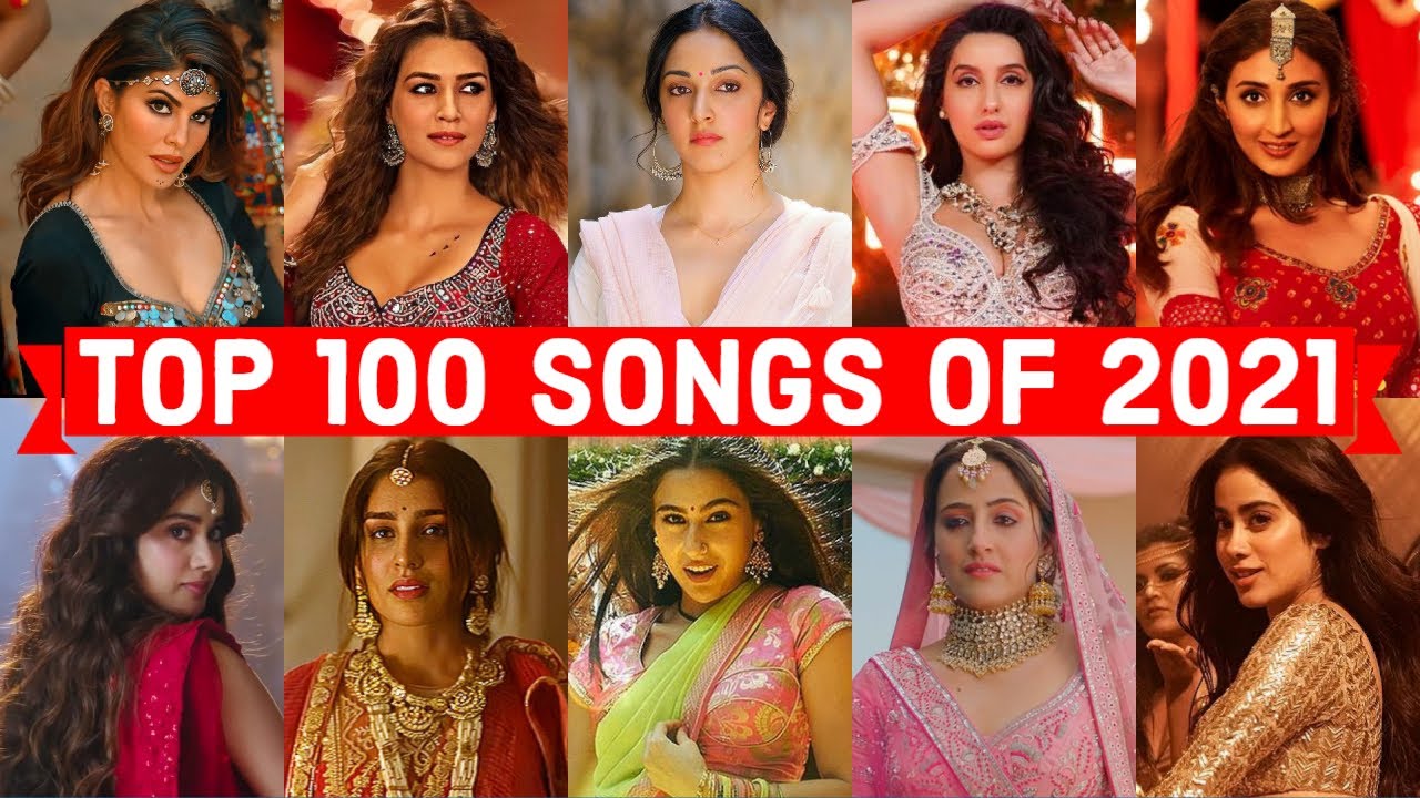 Top 100 Hindi Songs of 2021 🎵