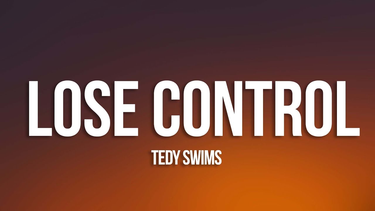 Teddy Swims - Lose Control 🎶 | Full Lyrics & Download Link
