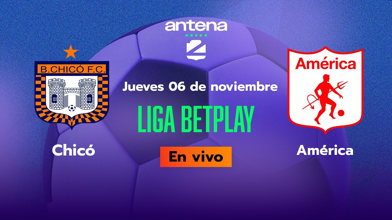 ¡En Vivo! Boyacá Chicó vs. América de Cali - Liga Betplay 2025 ⚽