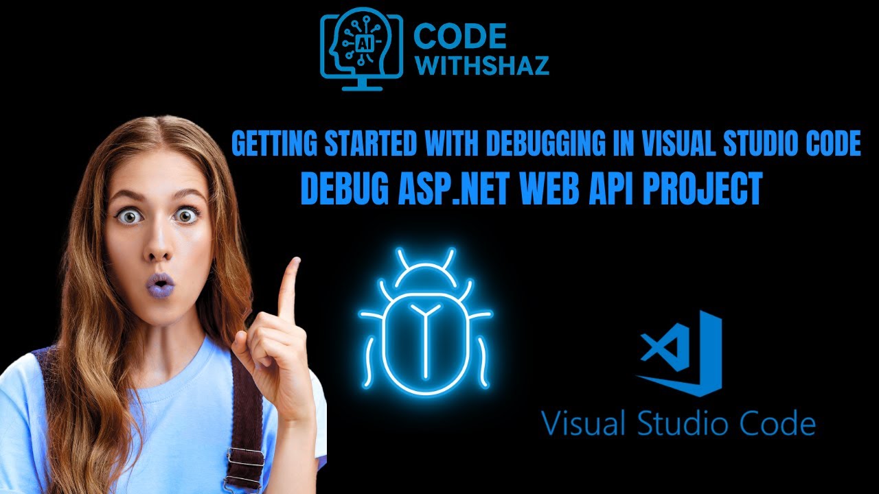 Debug ASP.NET Web API in VS Code in 8 Minutes