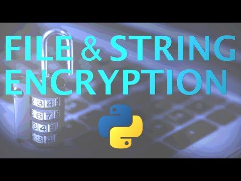 Encrypt Files and Strings with Python? (Symmetric Encryption)
