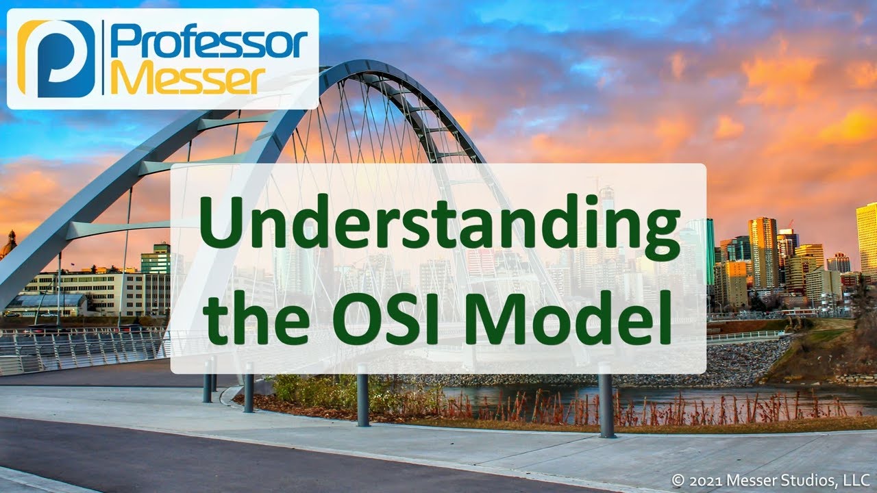 Comprehensive Guide to the OSI Model - N10-008 CompTIA Network+
