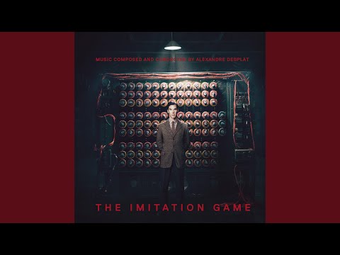 Alan Turing's Legacy (From "The Imitation Game" Soundtrack)