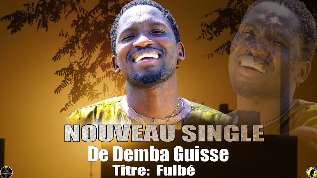 Découvrez le Nouveau Single de Demba Guissé Fulbé 🎶