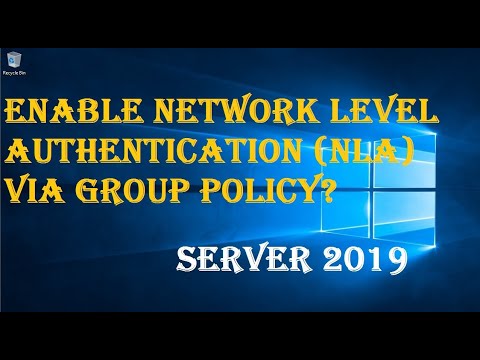 Enable Network Level Authentication (NLA) via Group Policy